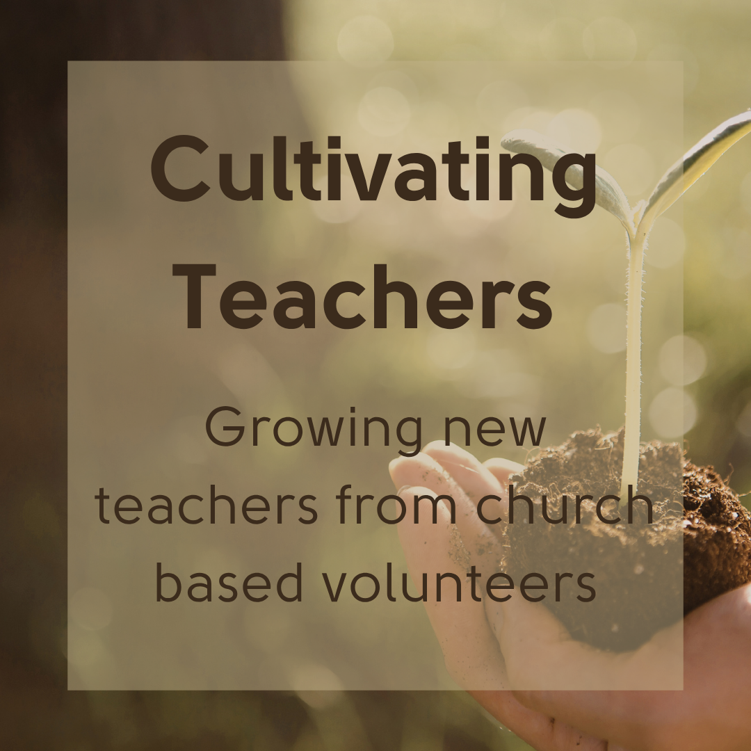 15.07.2026 – Cultivating Teachers: Growing new teachers from church based volunteers